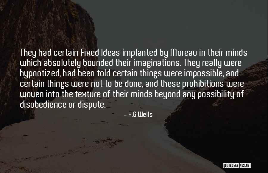 Still Hypnotized Quotes By H.G.Wells Still Hypnotized Quotes By H.G.Wells