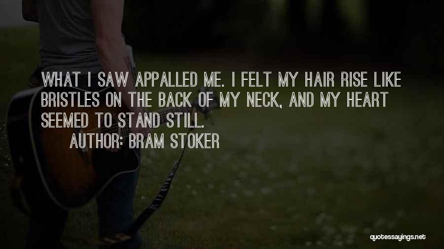 Still I Rise Quotes By Bram Stoker