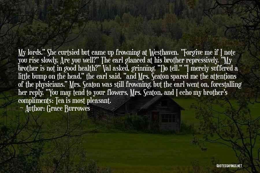 Still I Rise Quotes By Grace Burrowes