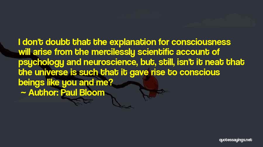 Still I Rise Quotes By Paul Bloom