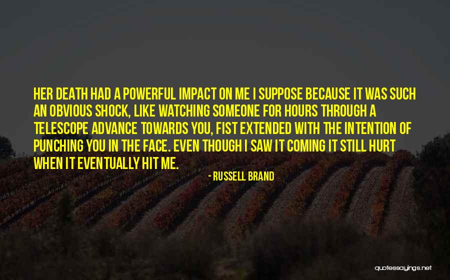 Still In Shock Quotes By Russell Brand Still In Shock Quotes By Russell Brand