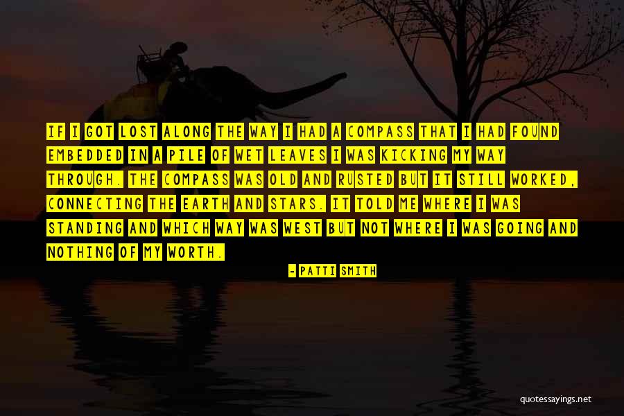 Still Kicking Quotes By Patti Smith Still Kicking Quotes By Patti Smith