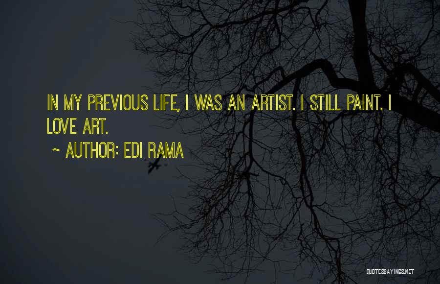 Still Life Art Quotes By Edi Rama