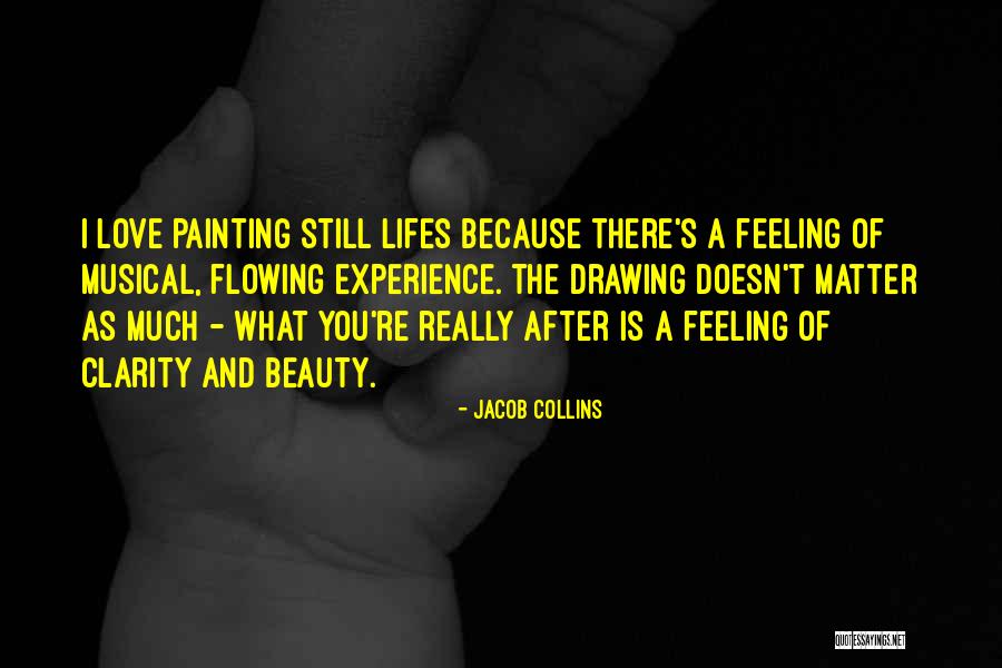 Still Lifes Quotes By Jacob Collins Still Lifes Quotes By Jacob Collins