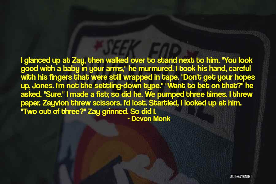 Still Look Good Quotes By Devon Monk Still Look Good Quotes By Devon Monk