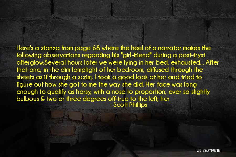 Still Look Good Quotes By Scott Phillips Still Look Good Quotes By Scott Phillips