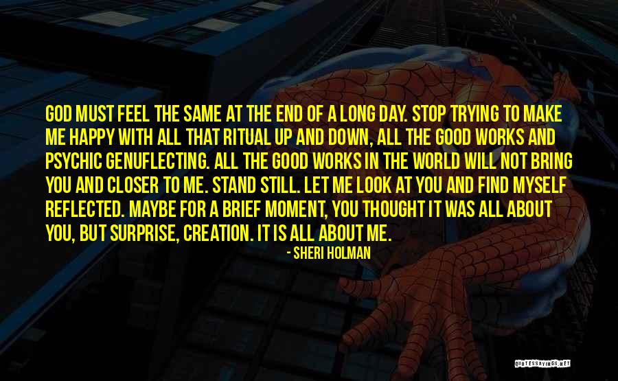 Still Look Good Quotes By Sheri Holman Still Look Good Quotes By Sheri Holman