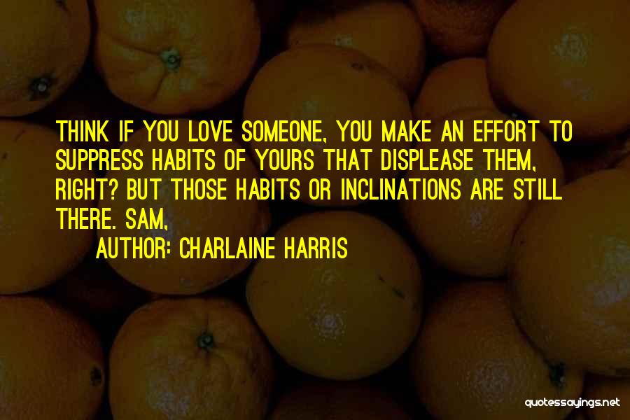 Still Love Someone Quotes By Charlaine Harris