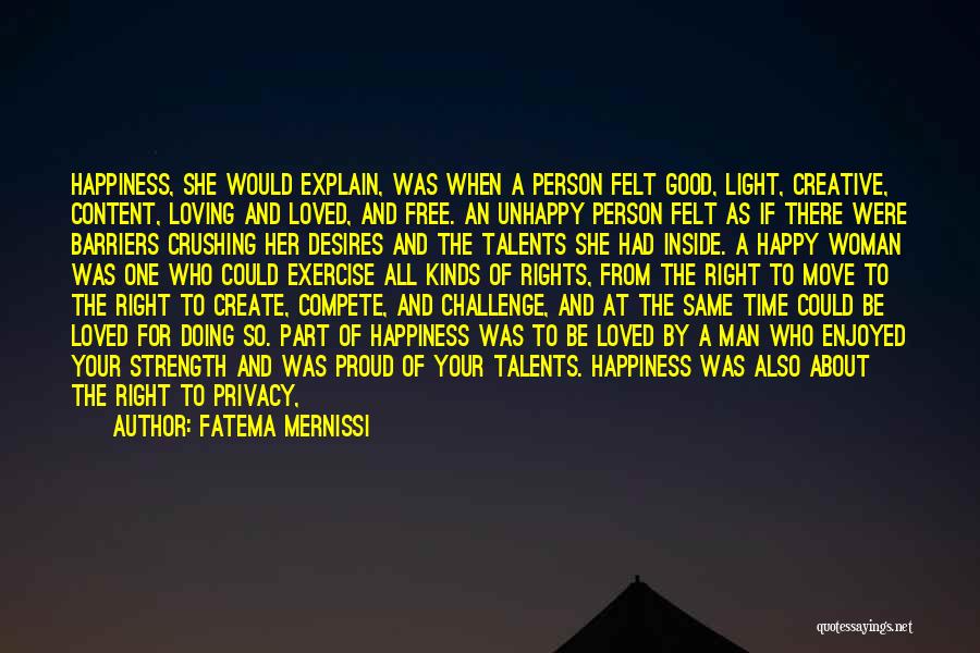 Still Loving A Person Quotes By Fatema Mernissi
