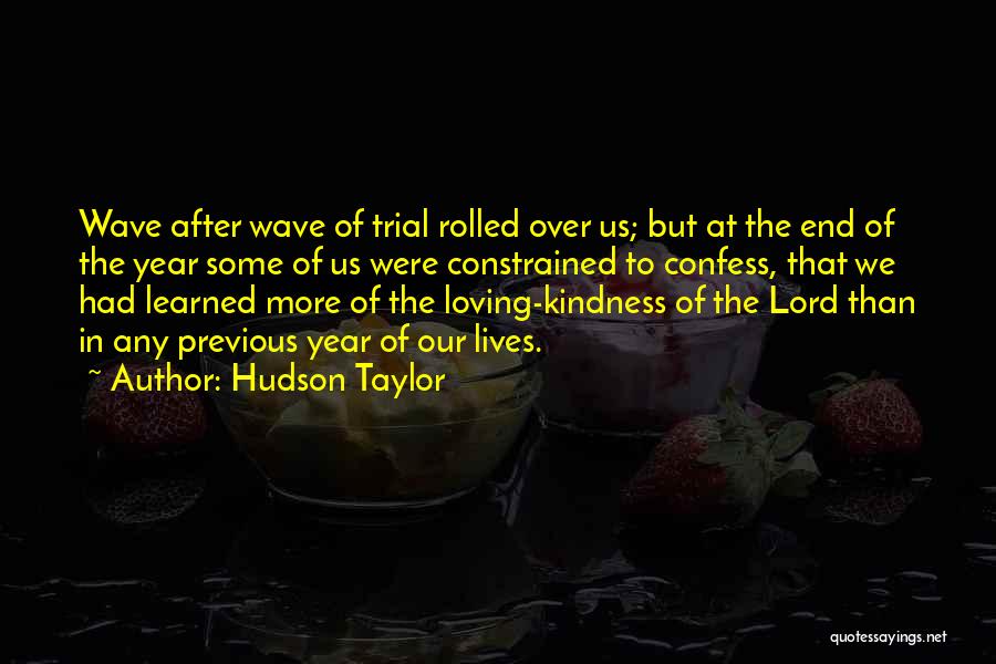 Still Loving Someone After Many Years Quotes By Hudson Taylor