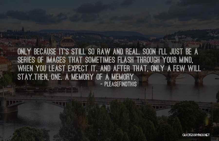 Still Mind Quotes By Pleasefindthis Still Mind Quotes By Pleasefindthis
