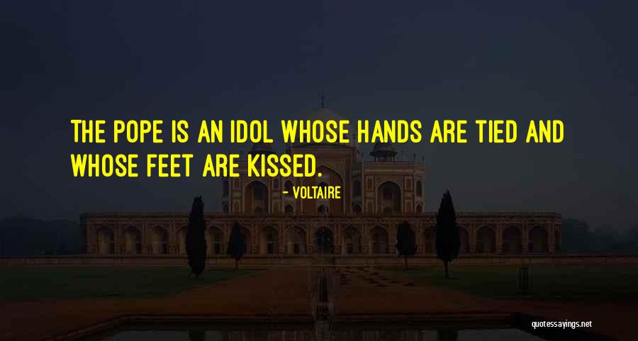 Still My Idol Quotes By Voltaire Still My Idol Quotes By Voltaire