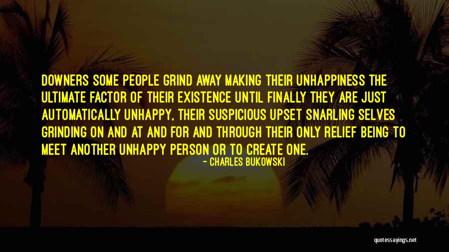 Still On My Grind Quotes By Charles Bukowski Still On My Grind Quotes By Charles Bukowski
