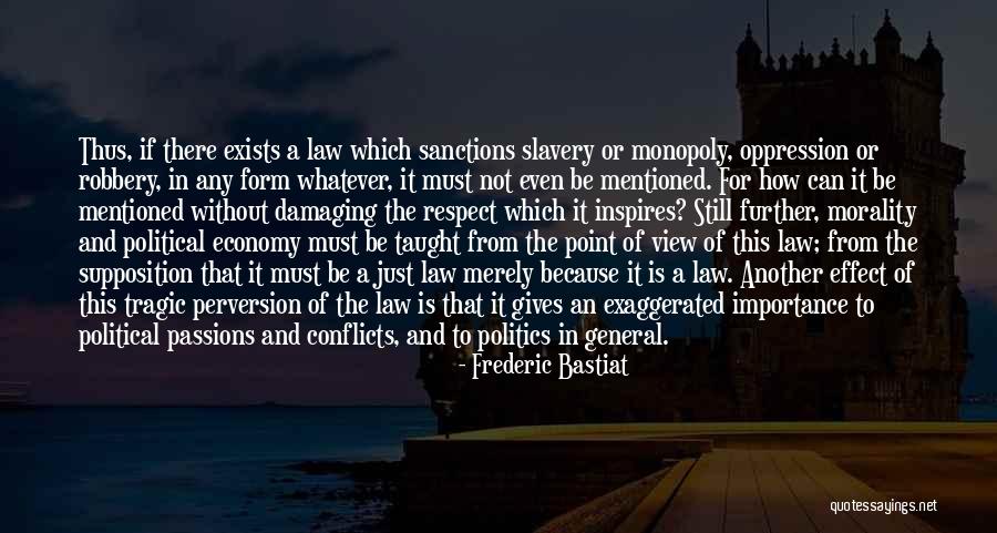 Still Point Quotes By Frederic Bastiat Still Point Quotes By Frederic Bastiat
