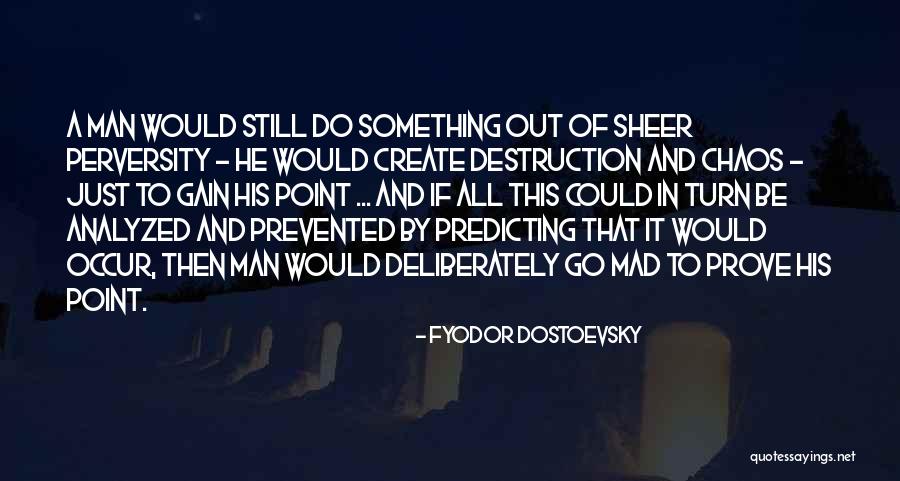 Still Point Quotes By Fyodor Dostoevsky Still Point Quotes By Fyodor Dostoevsky