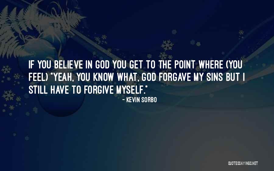 Still Point Quotes By Kevin Sorbo Still Point Quotes By Kevin Sorbo