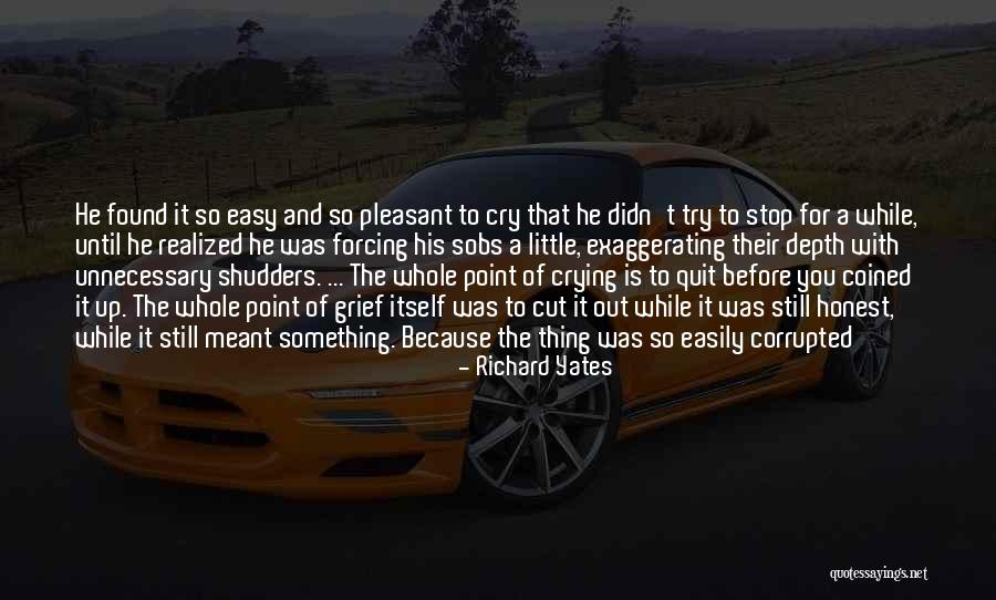 Still Point Quotes By Richard Yates Still Point Quotes By Richard Yates