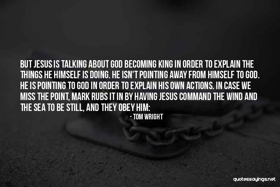 Still Point Quotes By Tom Wright Still Point Quotes By Tom Wright