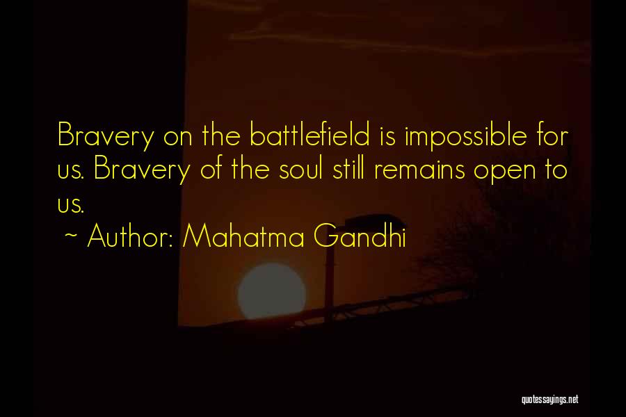 Still Remains Quotes By Mahatma Gandhi