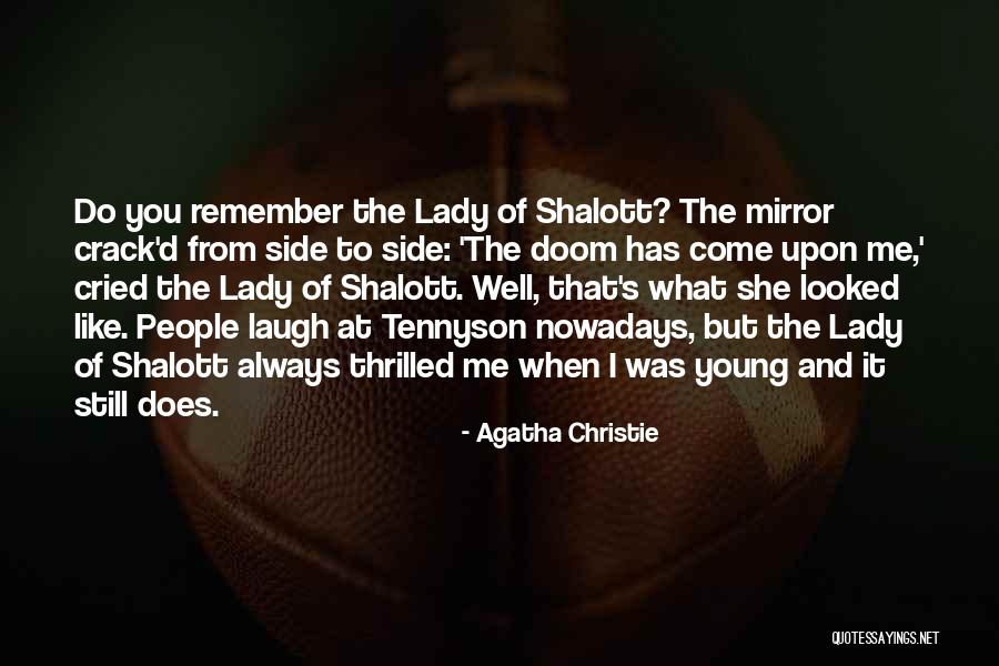 Still Remember You Quotes By Agatha Christie