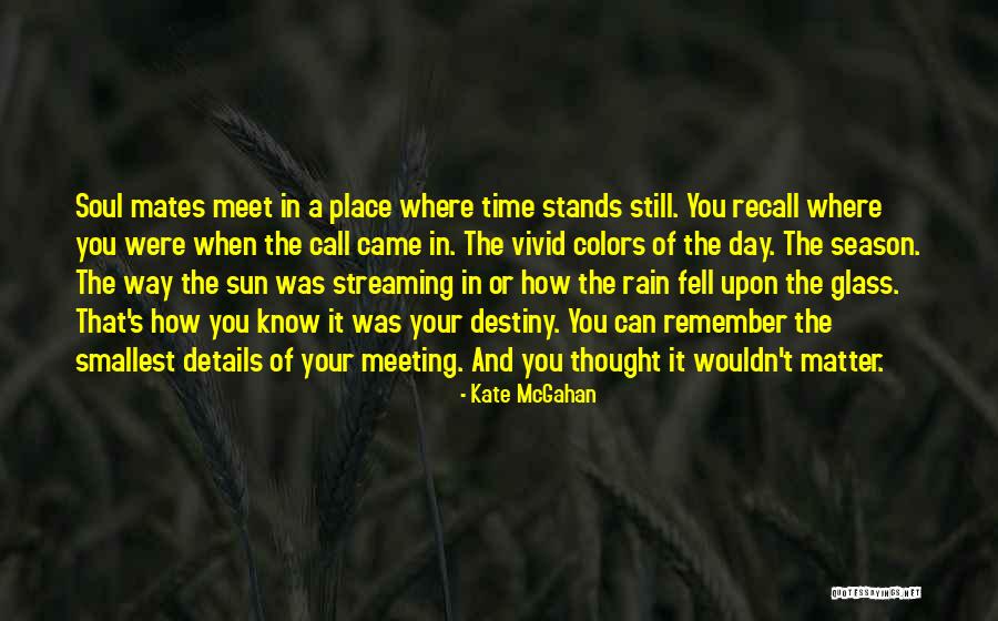 Still Remember You Quotes By Kate McGahan