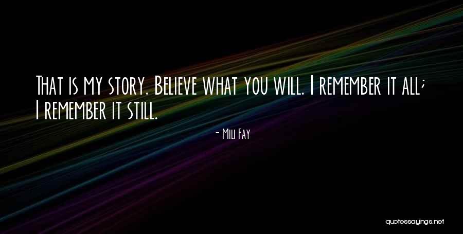 Still Remember You Quotes By Mili Fay