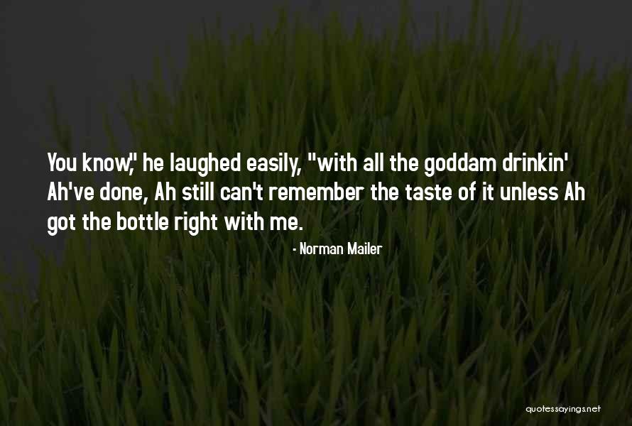 Still Remember You Quotes By Norman Mailer