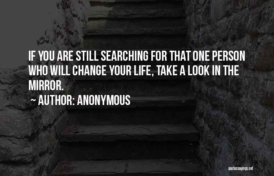 Still Searching Quotes By Anonymous