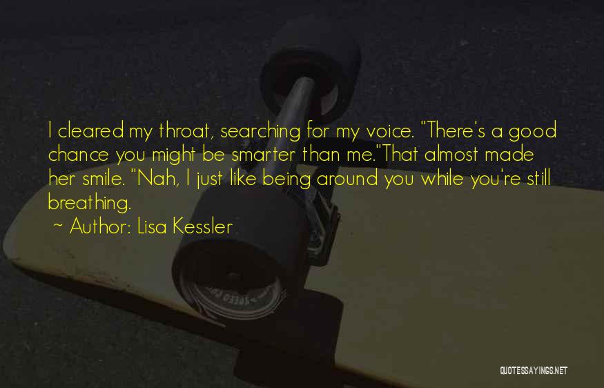 Still Searching Quotes By Lisa Kessler