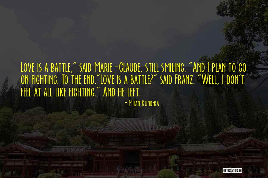 Still Smiling Quotes By Milan Kundera Still Smiling Quotes By Milan Kundera