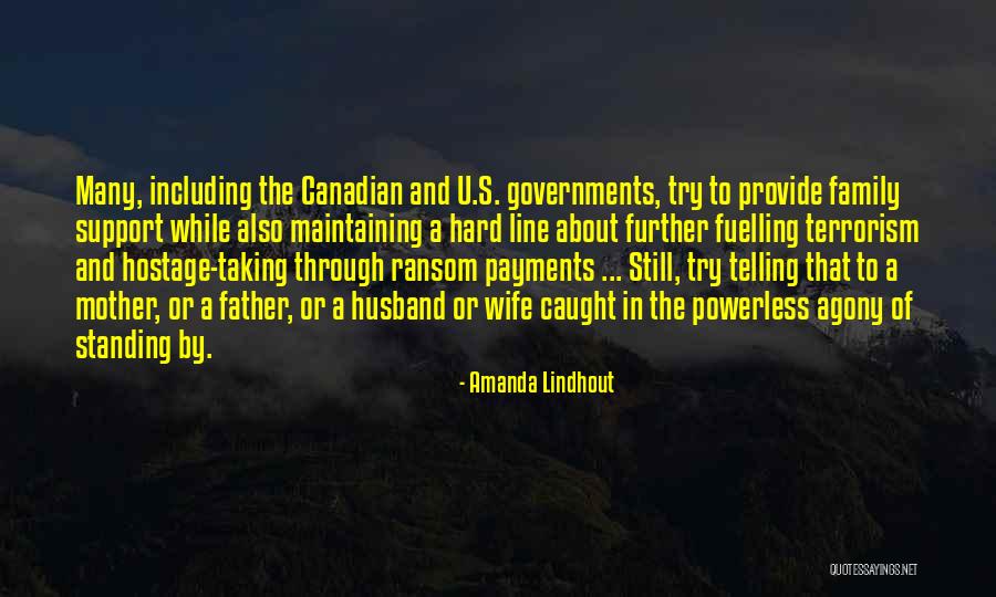 Still Standing Quotes By Amanda Lindhout Still Standing Quotes By Amanda Lindhout