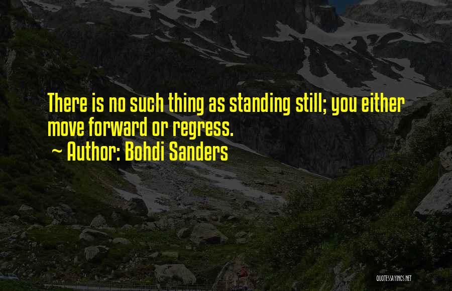 Still Standing Quotes By Bohdi Sanders