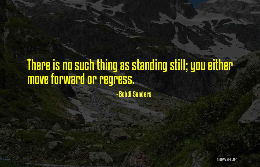 Still Standing Quotes By Bohdi Sanders