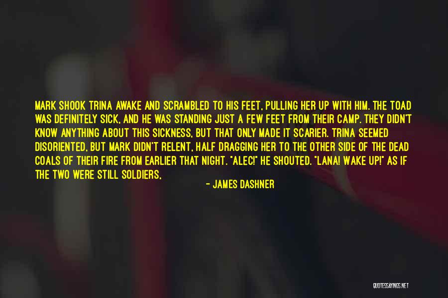 Still Standing Quotes By James Dashner Still Standing Quotes By James Dashner