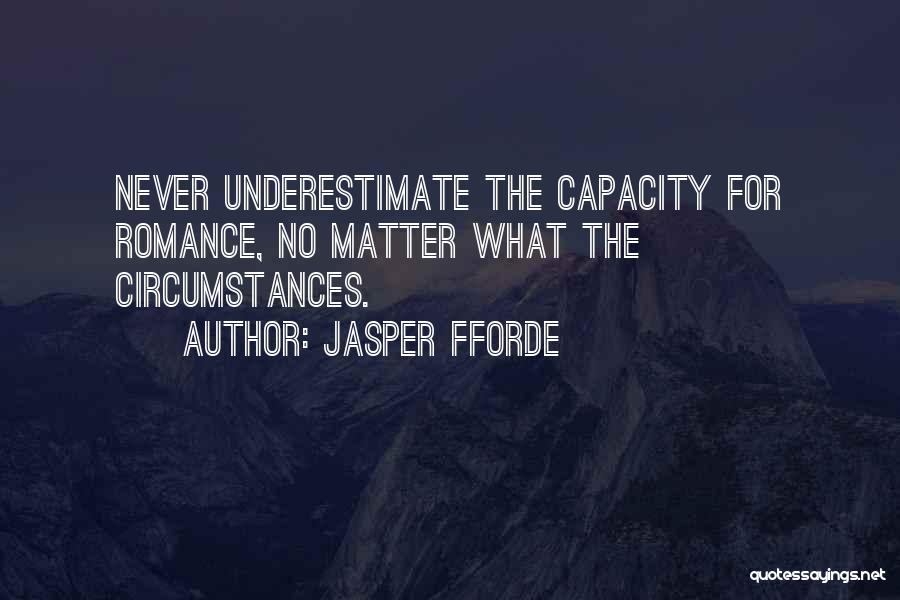 Still Star Crossed Quotes By Jasper Fforde