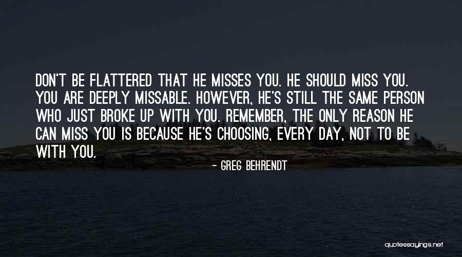 Still The Same Person Quotes By Greg Behrendt Still The Same Person Quotes By Greg Behrendt