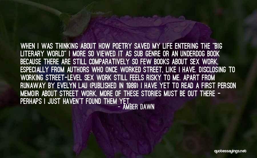 Still Thinking About Me Quotes By Amber Dawn Still Thinking About Me Quotes By Amber Dawn