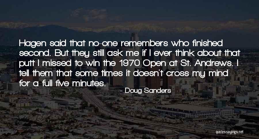 Still Thinking About Me Quotes By Doug Sanders Still Thinking About Me Quotes By Doug Sanders