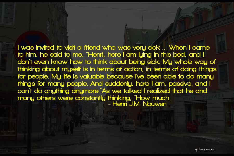 Still Thinking About Me Quotes By Henri J.M. Nouwen Still Thinking About Me Quotes By Henri J.M. Nouwen