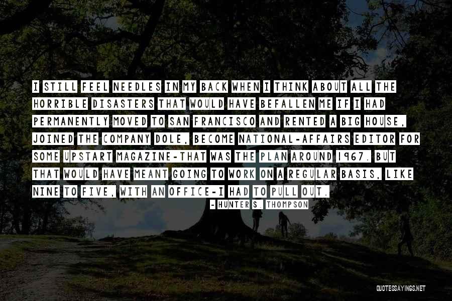 Still Thinking About Me Quotes By Hunter S. Thompson Still Thinking About Me Quotes By Hunter S. Thompson