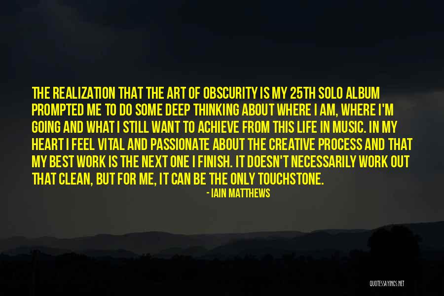 Still Thinking About Me Quotes By Iain Matthews Still Thinking About Me Quotes By Iain Matthews
