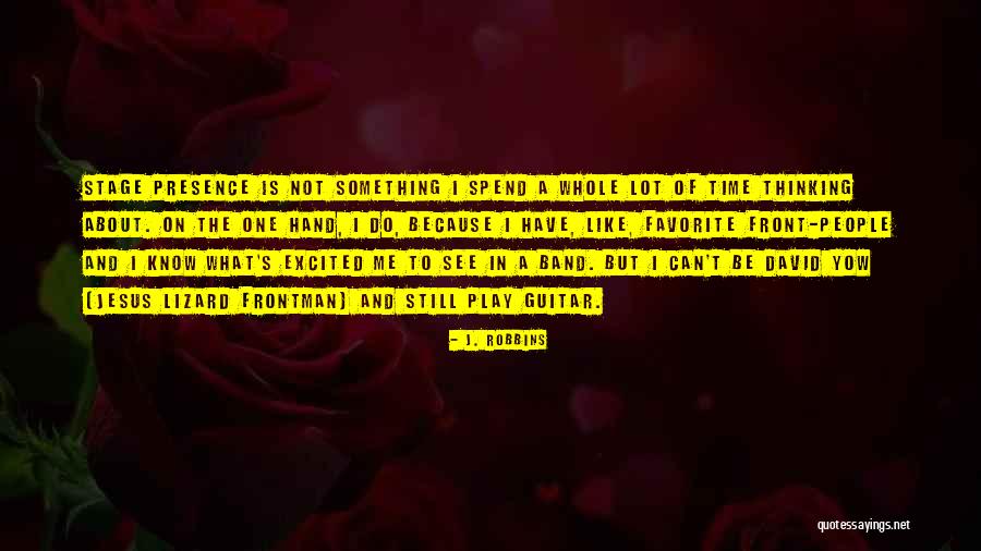Still Thinking About Me Quotes By J. Robbins Still Thinking About Me Quotes By J. Robbins