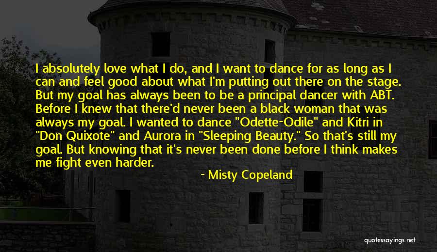 Still Thinking About Me Quotes By Misty Copeland Still Thinking About Me Quotes By Misty Copeland