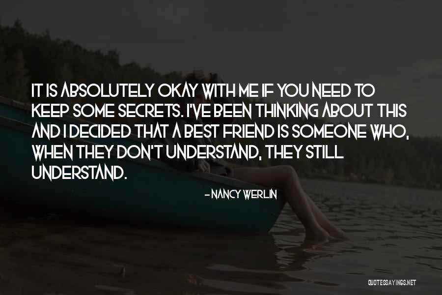 Still Thinking About Me Quotes By Nancy Werlin Still Thinking About Me Quotes By Nancy Werlin