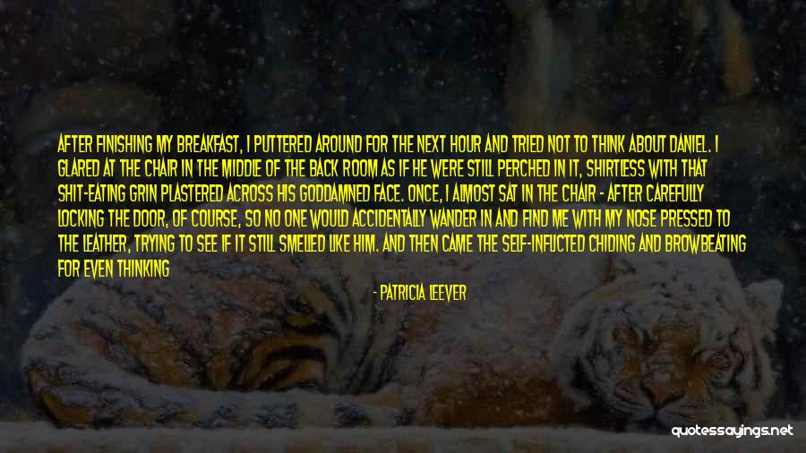 Still Thinking About Me Quotes By Patricia Leever Still Thinking About Me Quotes By Patricia Leever