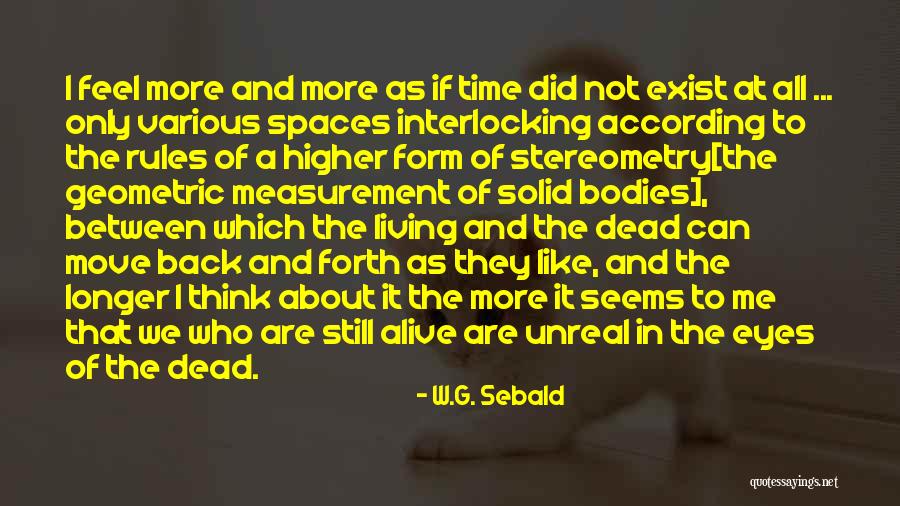 Still Thinking About Me Quotes By W.G. Sebald Still Thinking About Me Quotes By W.G. Sebald