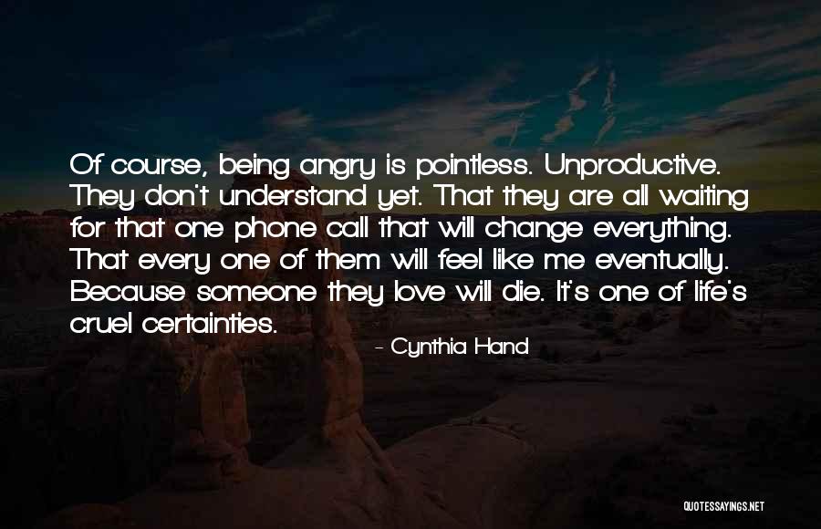 Still Waiting For Your Call Quotes By Cynthia Hand Still Waiting For Your Call Quotes By Cynthia Hand