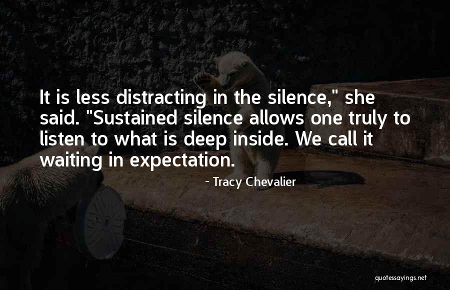 Still Waiting For Your Call Quotes By Tracy Chevalier