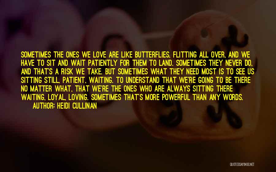 Still Waiting Love Quotes By Heidi Cullinan