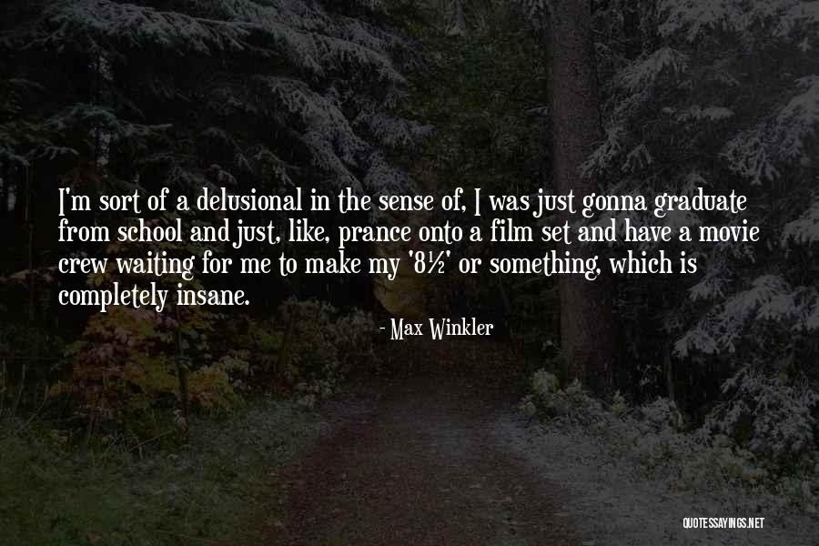 Still Waiting Movie Quotes By Max Winkler Still Waiting Movie Quotes By Max Winkler